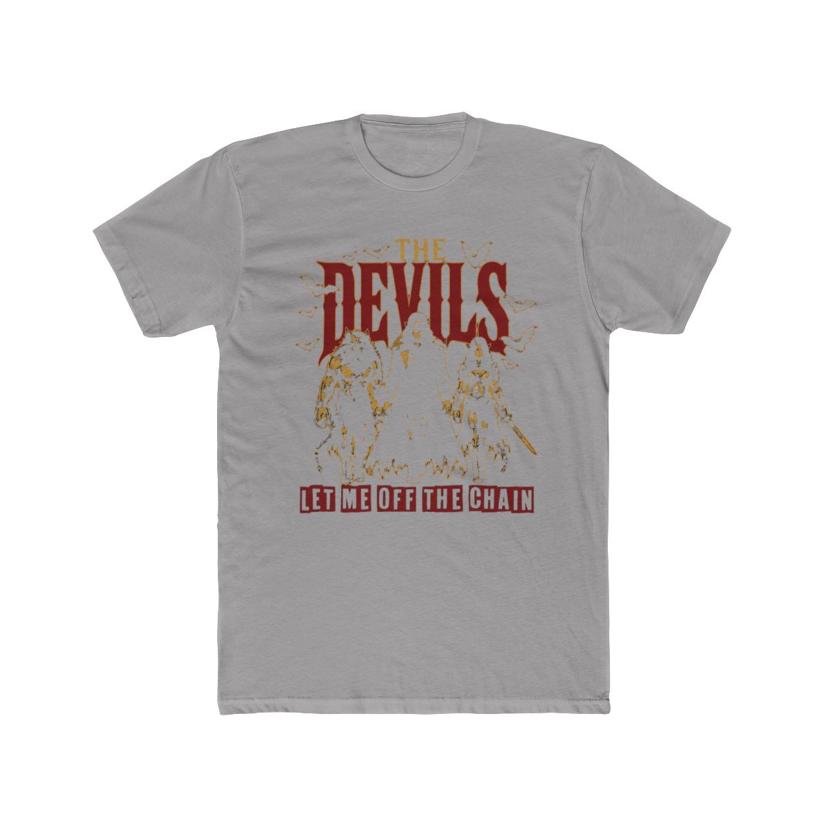 The Devils Vintage, Joe Abercrombie, LET ME OFF THE CHAIN T Shirt - alternate angle 2, merchandise